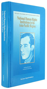 National Human Rights Institutions in the Asia-Pacific Region (Raoul Wallenberg Institute Human...