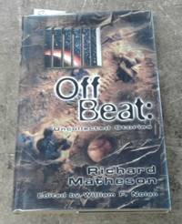 Off Beat: Uncollected Stories ( SIGNED Limited Edition ) #560 of 750 Copies