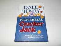 The Proverbial Cracker Jack: How To Get Out Of The Box And Become The Prize