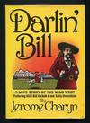 Darlin' Bill: A Love Story of the Wild West