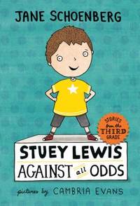 Stuey Lewis Against All Odds : Stories from the Third Grade