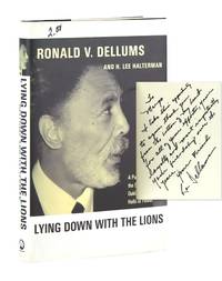 Lying Down With the Lions: A Public Life from the Streets of Oakland to the Halls of Power [Signed and inscribed]