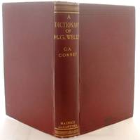 A Dictionary of the Characters and Scenes in the Novels, Romances and Short Stories of H.G. Wells