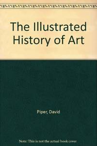 The Illustrated History of Art