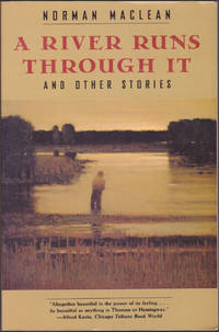 A River Runs Through It, and Other Stories
