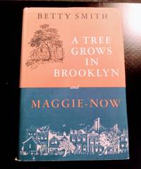 A TREE GROWS IN BROOKLYN &amp; MAGGIE-NOW by Betty Smith - 1958