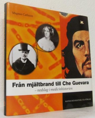 Från mjältbrand till Che Guevara. Nedslag i…