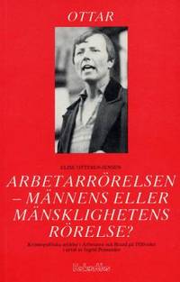 Arbetarrörelsen - männens eller mänsklighetens…
