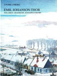 Emil Johanson-Thor. Målaren, grafikern,…