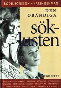 Den obändiga söklusten.