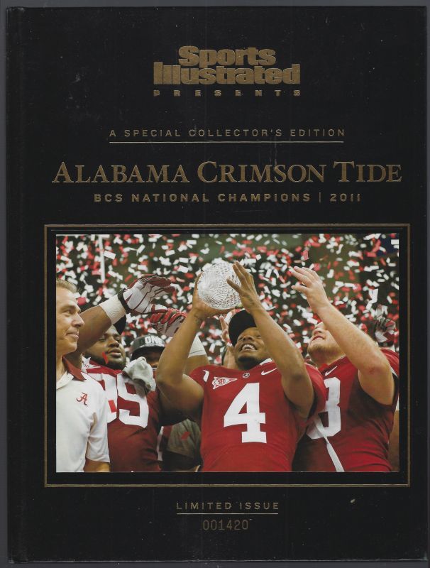 Image for ALABAMA CRIMSON TIDE BCS NATIONAL CHAMPIONS 2011 A Special Collector's Edition ALABAMA CRIMSON TIDE BCS NATIONAL CHAMPIONS 2011 A Special Collector's Edition