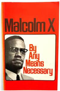 By Any Means Necessary by Malcolm X - 1970