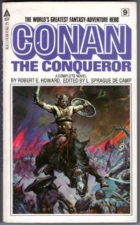 Conan the Conqueror (Conan #9) by Howard, ;Robert E, Edited by  De Camp, L. Sprague - 1981