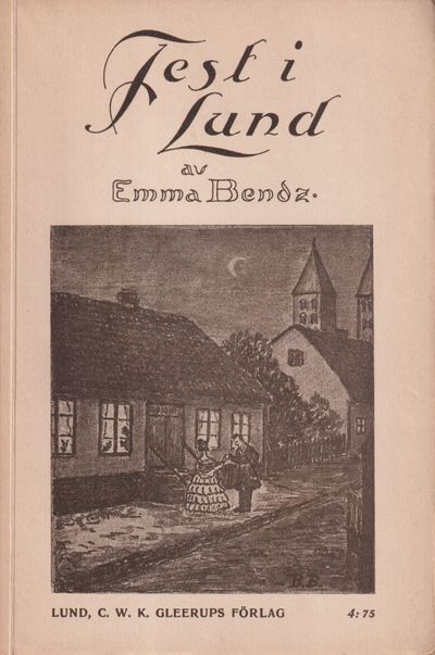 Fest i Lund. Andra upplagan. [Utg. av] C.W.K.…
