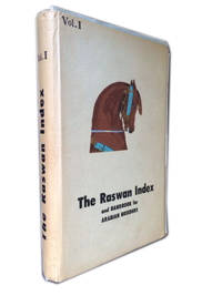 The Raswan Index and Handbook for Arabian Breeders Vol I by [Raswan, Carl] - n.d.