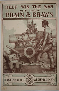 image of "Help Win the War with Your Brain & Brawn. Watervliet Arsenal, NY". WWI Poster