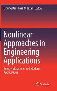 Nonlinear Approaches in Engineering Applications : Energy, Vibrations, and Modern Applications