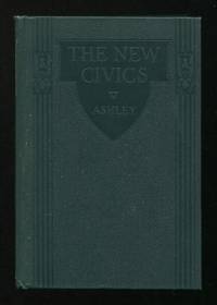 The New Civics: A Textbook for Secondary Schools [*SIGNED*]
