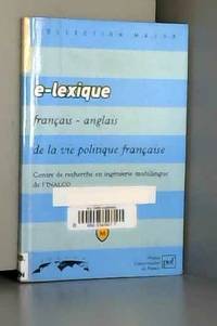 E - Lexique franÃ§ais/anglais de la vie politique franÃ§aise by Jean-Michel Daube - 2007