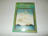 Spiritual Unfoldment 2: The Ministry of Angels and the Invisible World of Nature