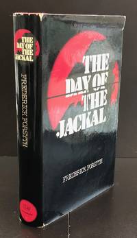 cover of The Day Of The Jackal : Signed By The Author : With A collection of 11 original press photographs and the Universal Studios Press Release for the 1973 movie