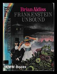 Frankenstein Unbound / Brian W. Aldiss ; jacket design by Paul Bacon
