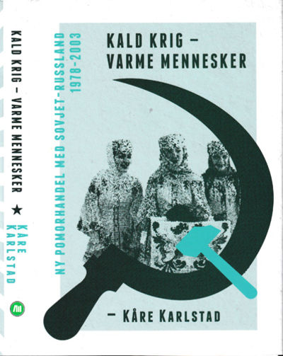 Kald krig - varme mennesker.Ny pomorhandel med…