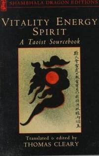 Vitality, Energy, Spirit : A Taoist Sourcebook