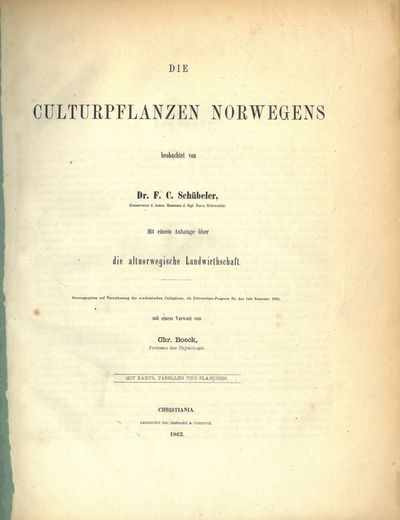 Die Culturpflanzen Norwegens beobachtet von Dr.…