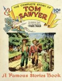 image of Tom Sawyer: (comic book) (Famous Stories Book) (Volume 2)