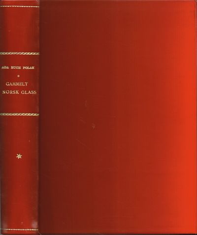 Gammelt norsk glass. With an English summary.