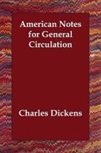 image of American Notes for General Circulation