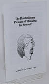 The revolutionary pleasure of thinking for yourself