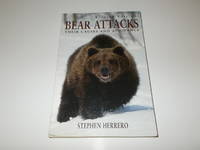 Bear Attacks : Their Causes and Avoidance (Revised Edition)