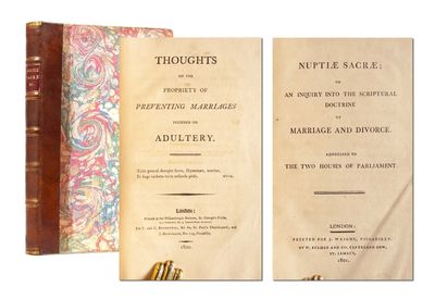 Nuptiae Sacra; or an Inquiry into the Scriptural Doctrine of Marriage and Divorce [with] Thoughts on the Propriety of Preventing Marriages Founded on Adultery