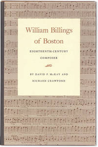 William Billings of Boston: Eighteenth Century Composer
