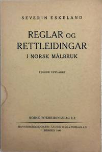 Reglar og rettleidingar i norsk målbruk. Fjorde upplaget
