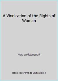 A Vindication of the Rights of Woman by Wollstonecraft, Mary - 1982