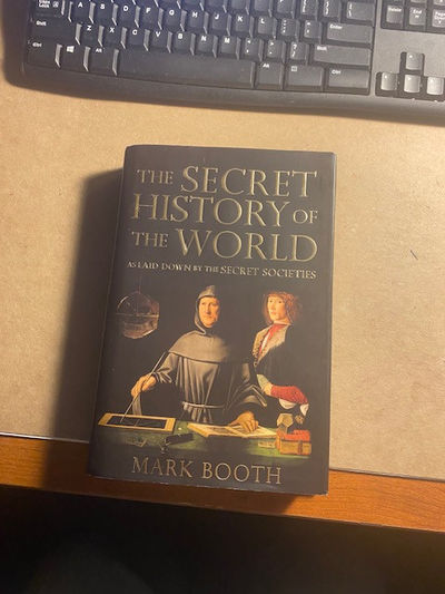 The Secret History of the World by Mark Booth | Excellent | 2008