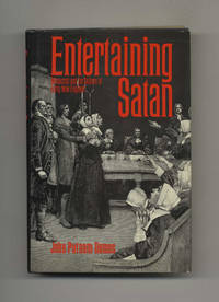 Entertaining Satan: Witchcraft and the Culture of Early New England