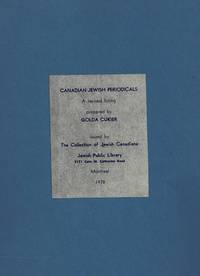 CANADIAN JEWISH PERIODICALS: A REVISED LISTING