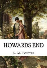 Howards End by E. M. Forster - 2018