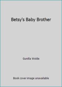 Betsy's Baby Brother