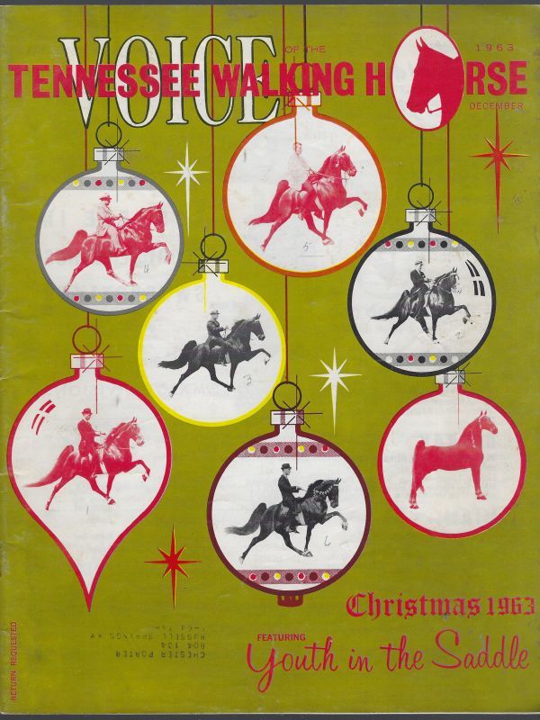 Image for VOICE OF THE TENNESSEE WALKING HORSE MAGAZINE DECEMBER 1963 VOICE OF THE TENNESSEE WALKING HORSE MAGAZINE DECEMBER 1963