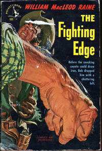 The Fighting Edge by Raine, William MacLeod - 1950