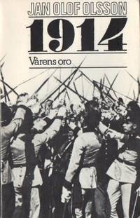1914. Vårens oro.