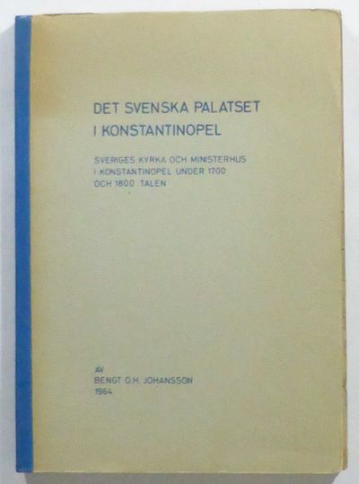 Svenska palatset i Istanbul. Sveriges kyrka och…