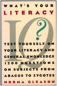 What's Your Literary IQ?: Test Yourself on Your Literary and General Knowledge and Literacy-1,200...