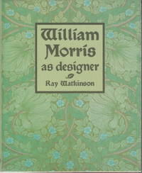 William Morris as designer by Ray Watkinson - 1990 - from Hard-to-Find Needlework Books (SKU: 39806)