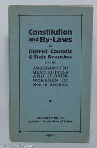 Constitution and by-laws of District Council and State branches of the Amalgamated Meat Cutters...